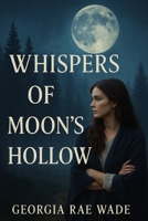 Whispers of Moons Hollow (Echoes of the Pack) B0FQPRCHRM Book Cover