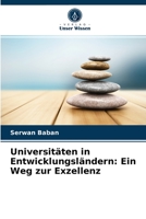 Universitäten in Entwicklungsländern: Ein Weg zur Exzellenz 6203618721 Book Cover
