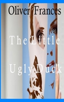 The Little Ugly Duck 1006335528 Book Cover