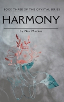 Harmony (The Crystal Series) Book Three 1978288050 Book Cover