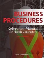 Business Procedures: Reference Manual for Florida Contractors 1946798673 Book Cover