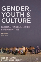 Gender, Youth and Culture: Young Masculinities and Femininities 0230303552 Book Cover