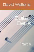 Guitar Days: Part 4 1718170343 Book Cover