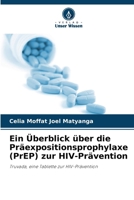 Ein Überblick über die Präexpositionsprophylaxe (PrEP) zur HIV-Prävention (German Edition) 6209762689 Book Cover