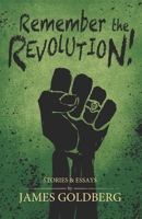 Remember the Revolution: Mormon Essays and Stories 1695244907 Book Cover