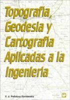 Topografía, geodesia y cartografía aplicadas a la ingeniería 8471148900 Book Cover