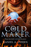 Coldmaker: Those who control Cold hold the power 0008207151 Book Cover