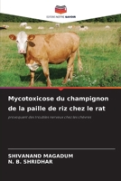 Mycotoxicose du champignon de la paille de riz chez le rat (French Edition) 6207210999 Book Cover