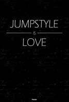Jumpstyle is Love Planner: Jumpstyle Music Calendar 2020 - 6 x 9 inch 120 pages gift 1657027511 Book Cover