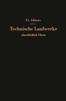 Technische Laufwerke Einschliesslich Uhren 364250180X Book Cover