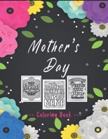 Mother's Day Coloring Book: Funny Mom Quotes Adult Coloring Book Stress Relieving Designs with Floral Mandala Patterns - - Anti Anxiety Adult Momlife Coloring Book .Amazing Gift for mom, stepmom - mot B093CD61GH Book Cover