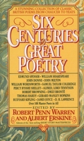 Six Centuries of Great Poetry: A Stunning Collection of Classic British Poems from Chaucer to Yeats 0440213835 Book Cover