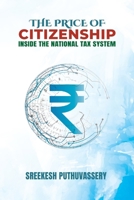 The Price of Citizenship: Inside the National Tax System 933430233X Book Cover