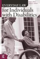 Everyday Law For Individuals With Disabilities (The Everyday Law Series) 1594511454 Book Cover