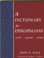 Dictionary for Episcopalians 1561011789 Book Cover
