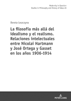 Relaciones intelectuales entre Nicolai Hartmann y José Ortega y Gasset en los años 1906-1914 (Modernity in Question) 3631898886 Book Cover