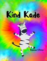 Kind Kade B0F3JYFBNJ Book Cover