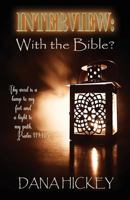 Interview: With the Bible? 198741280X Book Cover