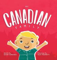 My Canadian Family 1525521403 Book Cover