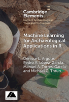 Machine Learning for Archaeological Applications in R 1009506595 Book Cover