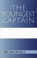 The Youngest Captain 0738830232 Book Cover