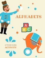 Alphabets: Fun with Letters! B099N82CTK Book Cover
