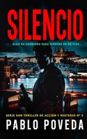 Silencio: Un thriller psicológico de amor, misterio y suspense 1728817900 Book Cover