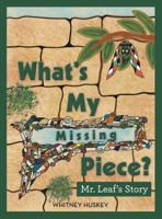 What's My Missing Piece?: Mr. Leaf's Story and Mr. Root's Story 1664263306 Book Cover