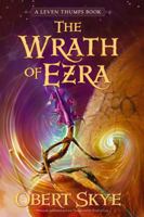 Leven Thumps and the Wrath of Ezra 1416990925 Book Cover