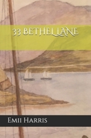 33 BETHEL LANE B09KN65L5J Book Cover