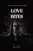 Love Bites 1088187536 Book Cover