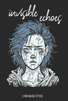 Invisible Echoes (Echoes of the Unspoken) B0CNLRF4N3 Book Cover