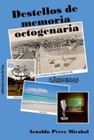 Destellos de memoria octogenaria 1726440737 Book Cover