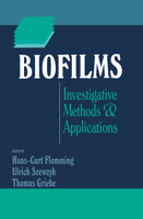 BIOFILMS: Investigative Methods and Applications 1566768691 Book Cover