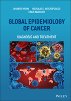 Global Epidemiology of Cancer: Diagnosis and Treatment 1119817447 Book Cover