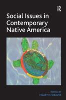 Social Issues in Contemporary Native America: Reflections from Turtle Island 1409452077 Book Cover