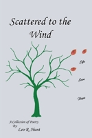 Scattered to the Wind 1639454403 Book Cover