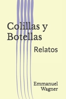 Colillas y Botellas: Relatos (Spanish Edition) B0F6VL94RV Book Cover