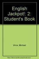 English Jackpot!: 2: Student's Book 0435250302 Book Cover