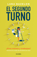 El segundo turno ¿Eres mamá y trabajas? Elimina tu culpa de dividirte en dos / Ambitious Like a Mother: Why Prioritizing Your Career Is Good for Your Kids (Spanish Edition) 6073911882 Book Cover