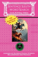 Bellerophon and Pegasus: Classic Greek Myth Word Search B0H9PL236H Book Cover