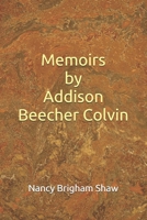 Memoirs by Addison Beecher Colvin 1708194649 Book Cover
