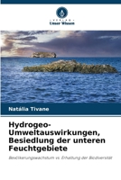 Hydrogeo-Umweltauswirkungen, Besiedlung der unteren Feuchtgebiete 6207276868 Book Cover