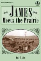 James Meets the Prairie 0780766881 Book Cover