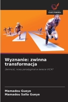 Wyznanie: zwinna transformacja (Polish Edition) 6209889271 Book Cover
