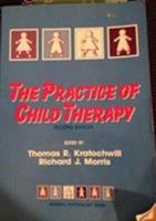 The Practice of Child Therapy (3rd Edition)
