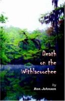 Death on the Withlacoochee 0741429845 Book Cover