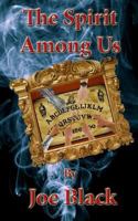 The Spirit Among Us: size 5 by 8 1727776224 Book Cover