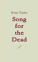 Song for the Dead 1329632885 Book Cover