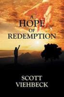 A Hope of Redemption 1644580640 Book Cover